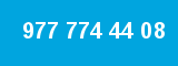977 774 44 08